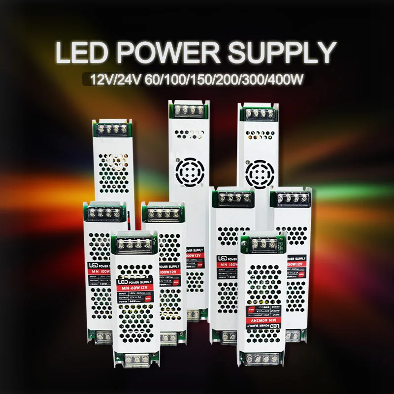 

LED Power Supply Driver DC12V/24V 60W/150W/200W/300W/400W LED Lights Transformer For Led Strips Signboard Advertisement Driver