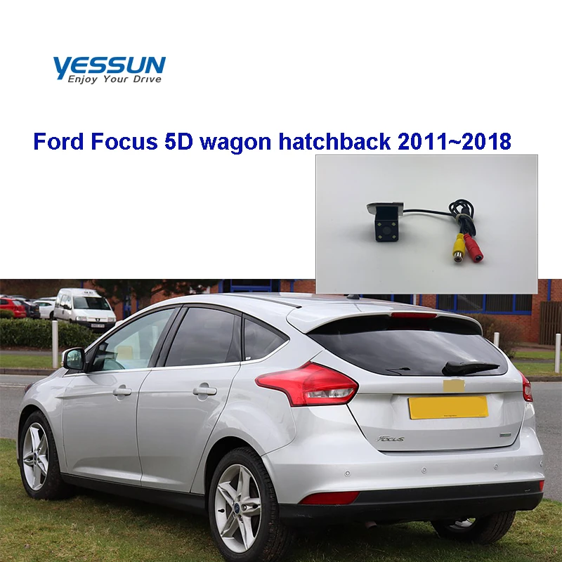 

Rear View Camera For ford focus mk3 2011~2014 Ford Focus 5D wagon HB 2011~2018 Car Backup License Plate Camera Reversing