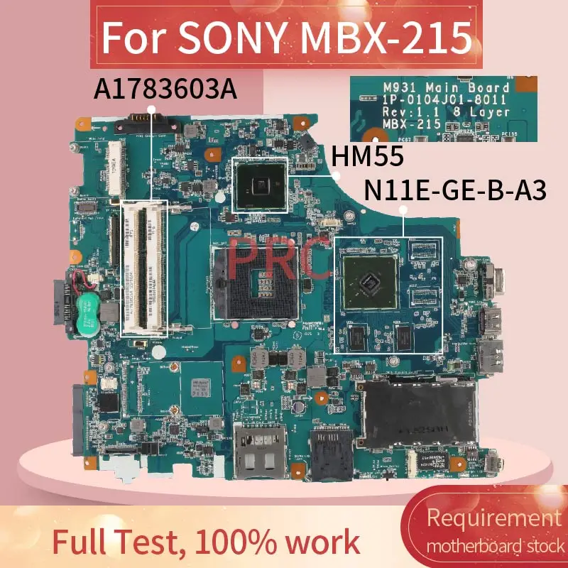 

A1783603A For SONY MBX-215 Notebook Mainboard 1P-0104J01-8011 N11E-GE-B-A3 DDR3 HM55 Laptop motherboard