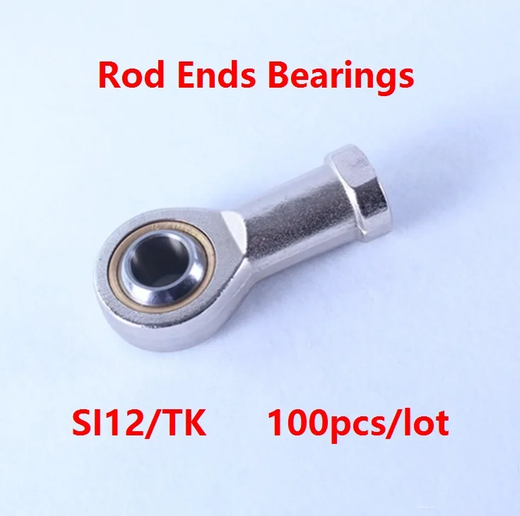 

100pcs/lot SI12/TK 12mm Rod End Joint ball Bearing Internal Thread Metric Female Right /Left Hand Fish Eye