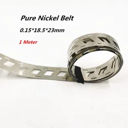 1 Meter 0.15x18.5MMx23MM Pure Nickel Belt 2P Lithium Battery Spot Welder Nickel Strip Nickel Li-ion Batteries Used Spot Welding