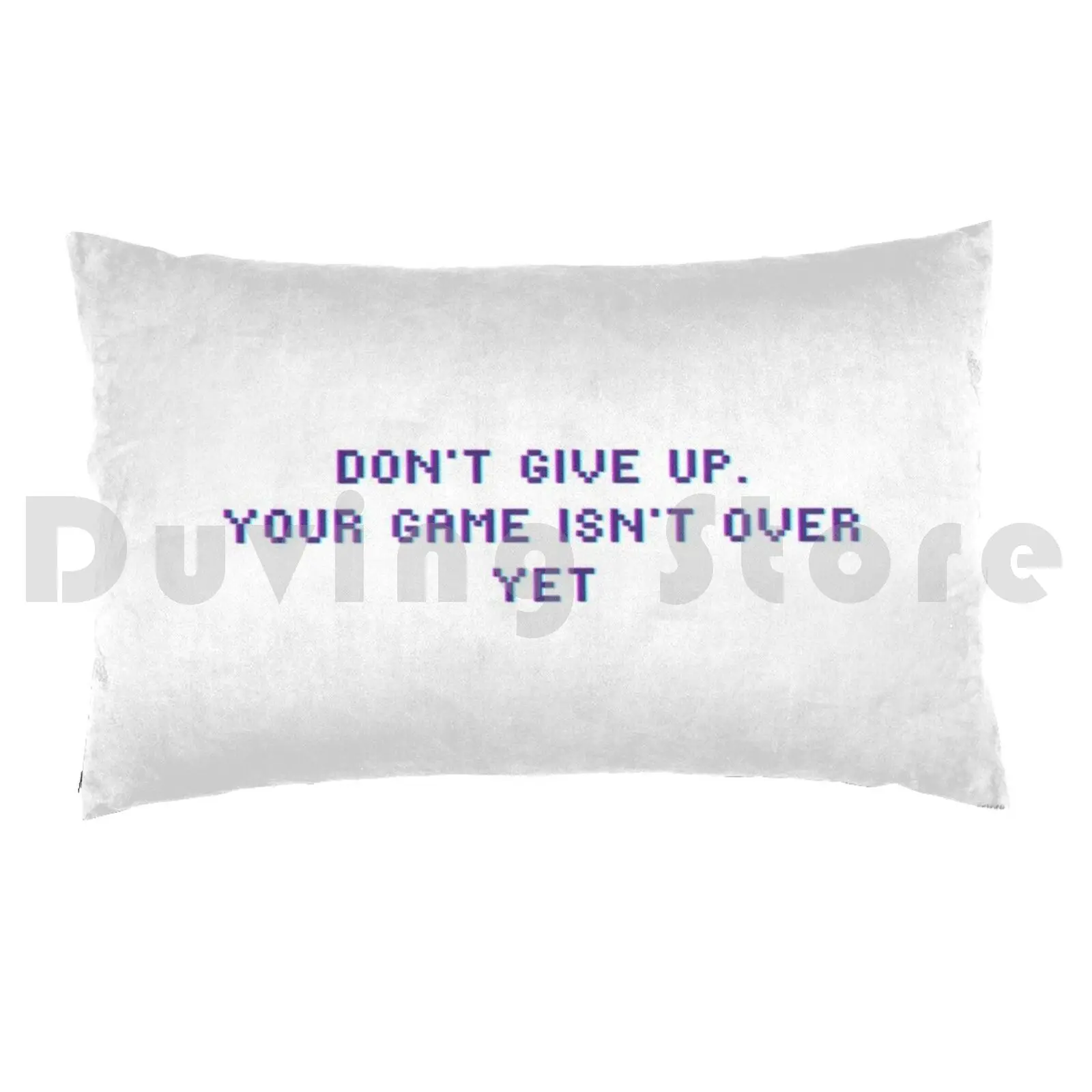 Blue-Ish Purple ' ; Don' ; T Give Up' ; Gaming Style Text Pillow Case DIY 50*70 1 2