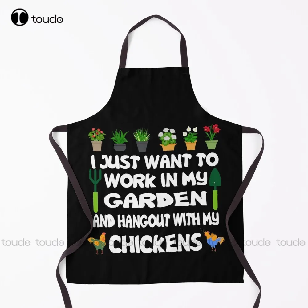 New I Just Want To Work In My Gardedn And Hangout With My Chickens  Apron Chef Apron For Men Unisex