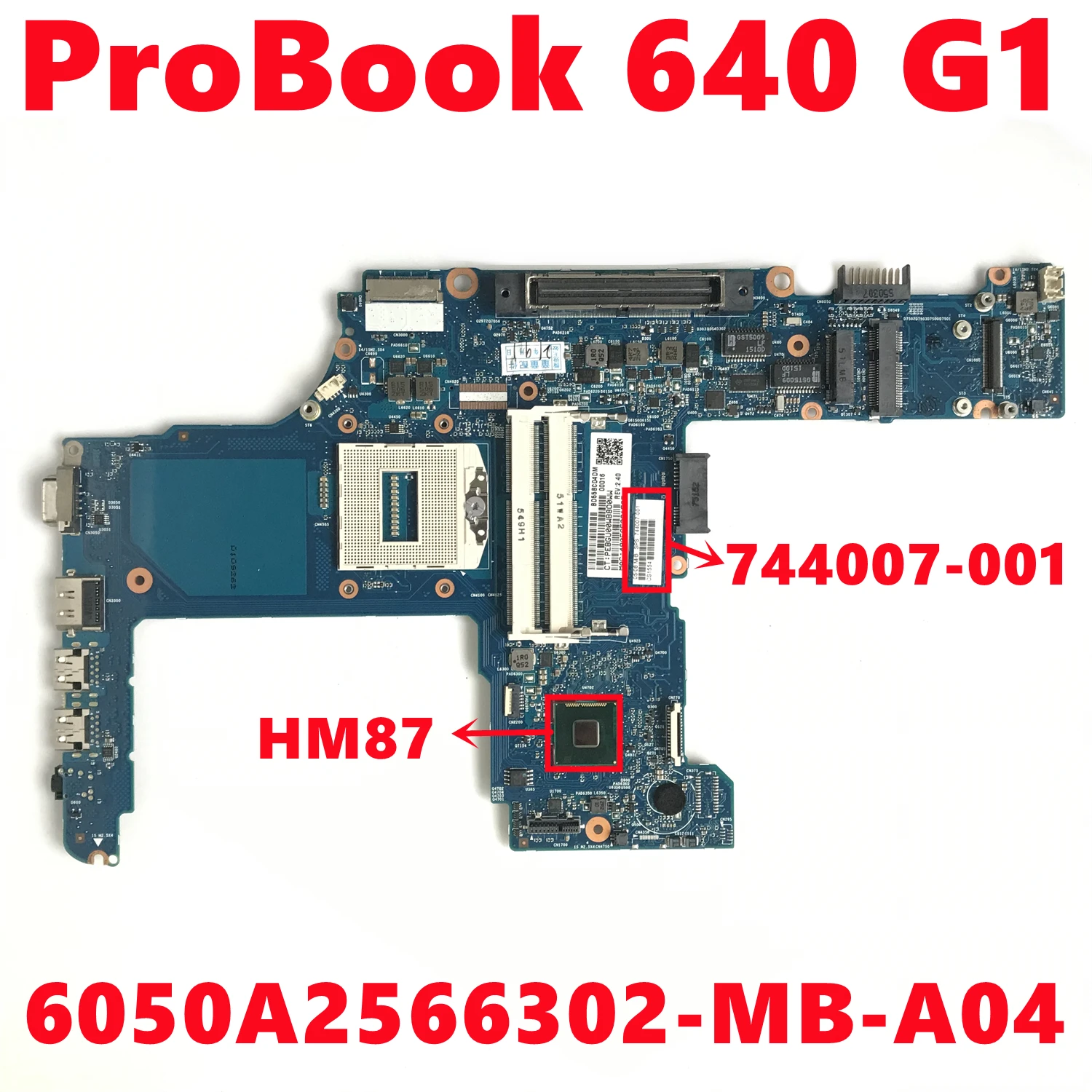 744007-001 744007-501 744007-601 Moederbord Voor Hp Probook 640 G1 Laptop Moederbord 6050A2566302-MB-A04 DDR3 HM87 100% Getest Ok