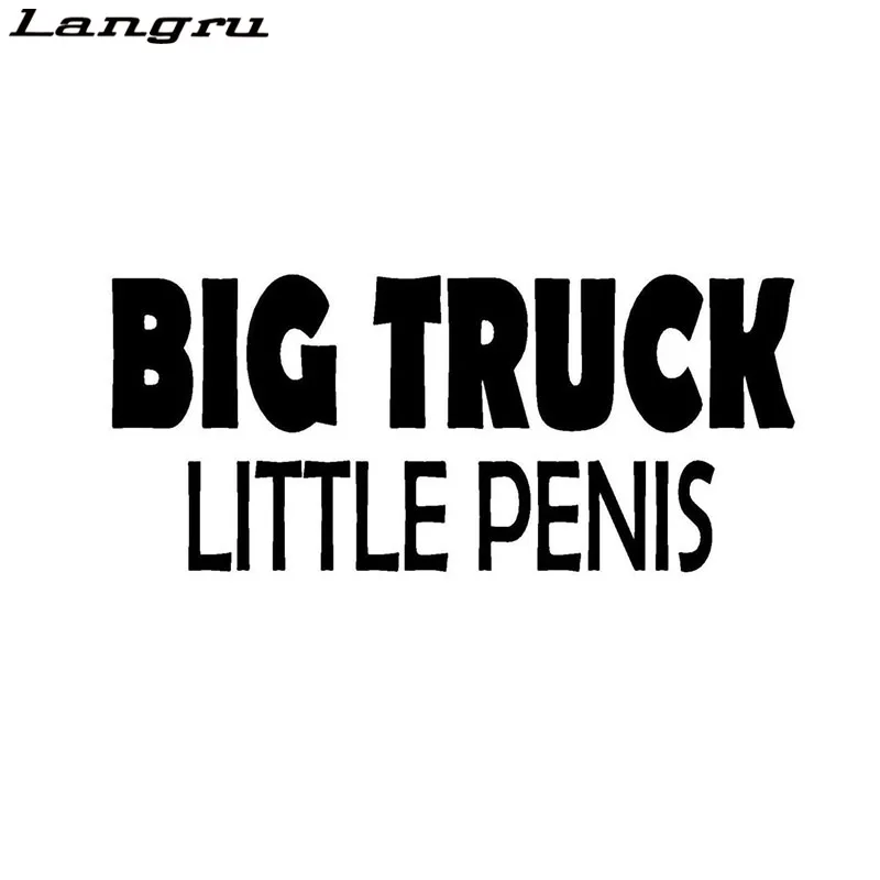 Langru Big Truck Little Penis Funny Dirty Text Stickers Vinyl Car Decals Car Accessories Jdm