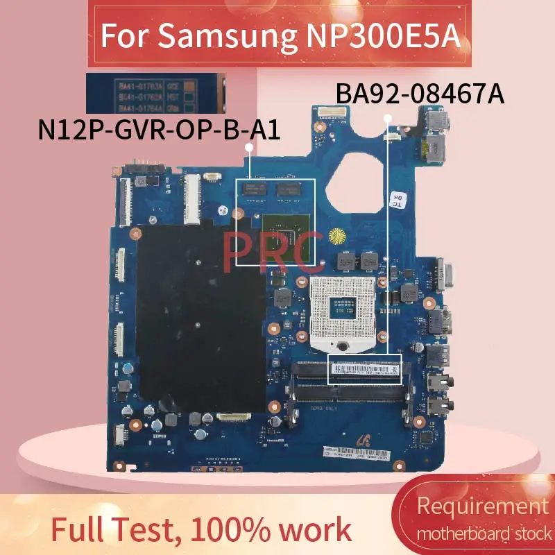 

BA92-08467A For Samsung NP300E5A Notebook Mainboard BA41-01763A N12P-GVR-OP-B-A1 HM65 DDR3 Laptop motherboard