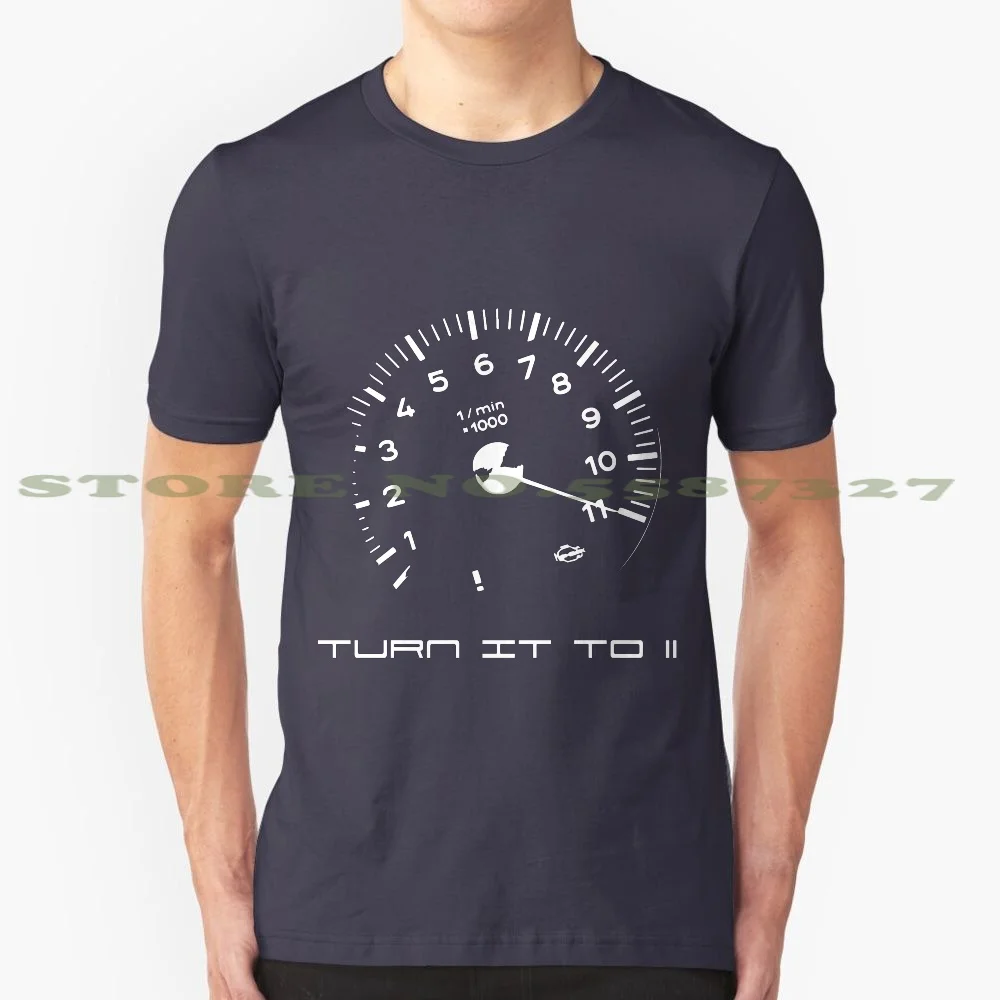 Turn It To 11 White 100% Cotton T-Shirt Racing Cars Tacho Music Turn It Extreme Singer 993 964 991 996 Lotus Wild Dream