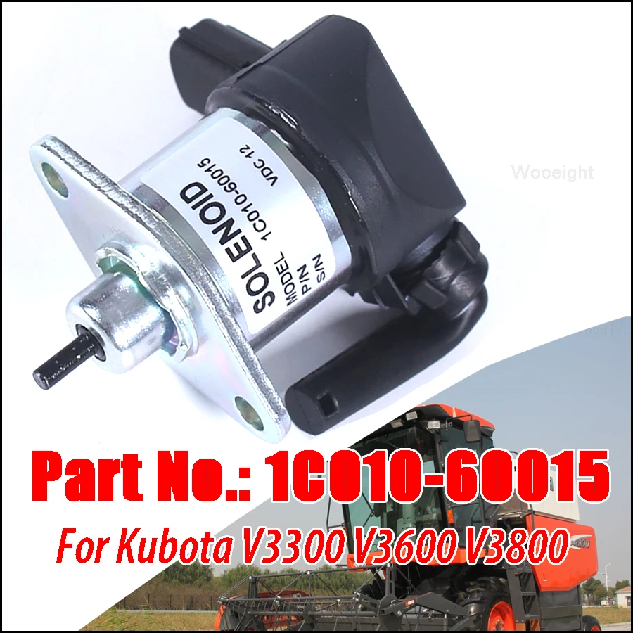 Wooeight 12V Fuel Shut Off Stop Solenoid For Kubota Engine V3300 V3600 V3800 1C010-60015 1C010-60017 1C010-60014 1C010-60016