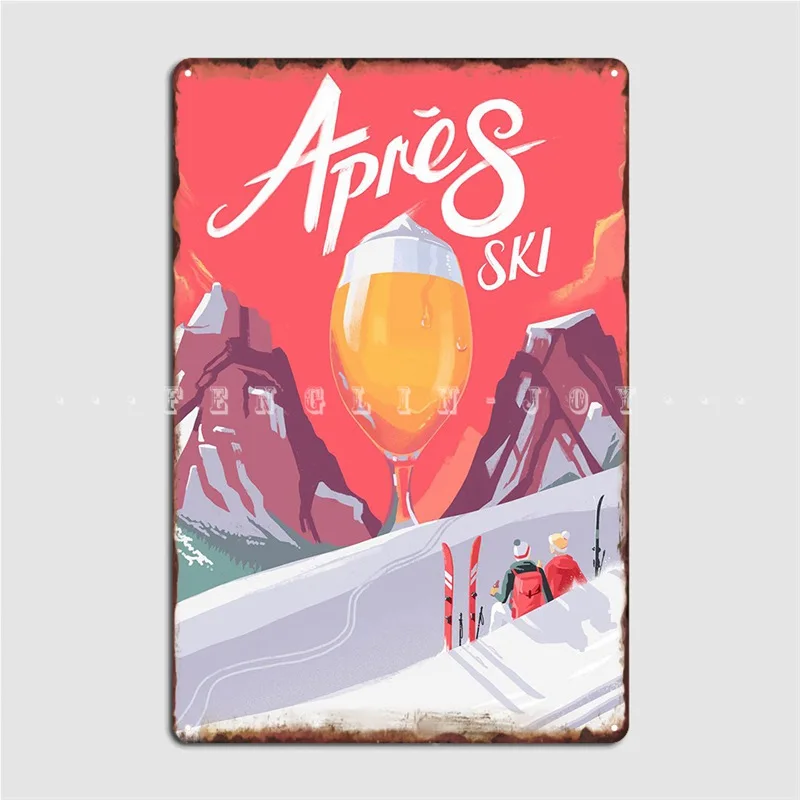 Apres Ski Metal Sign Decoration Mural Wall Decor Club Tin Sign Poster