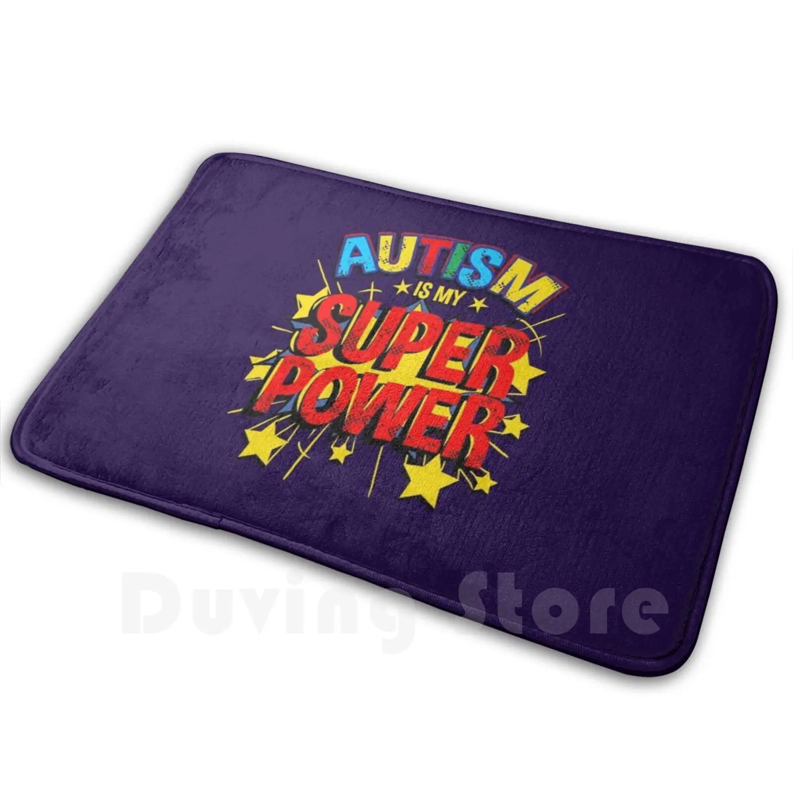 Autism Is My Superpower Mat Rug Carpet Anti-Slip Floor Mats Bedroom Autism Is My Super Power Happy Autism Awareness Day Quotes