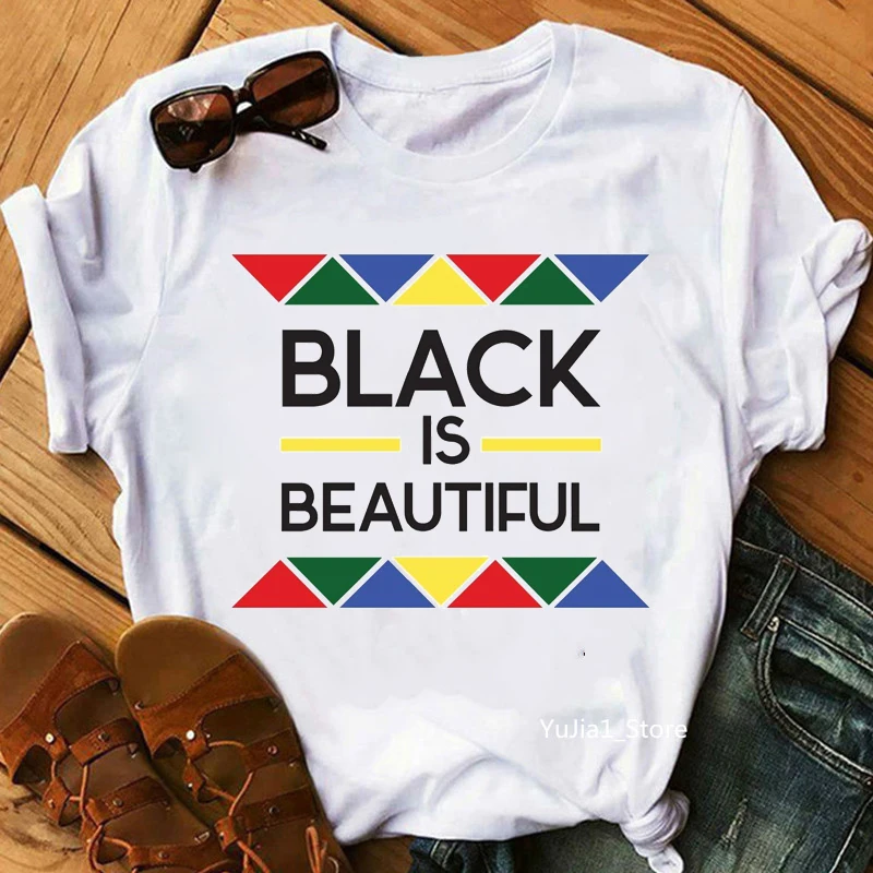 

Black Is Beautiful Tshirt Femme Melanin Poppin Shirt Women Black Girl Magic Dope T Shirt Top Female Black Lives Matter T-Shirt