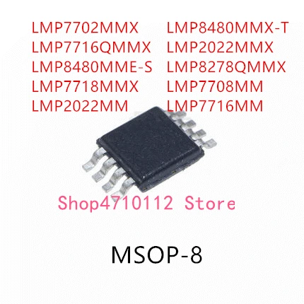 

10PCS LMP7702MMX LMP7716QMMX LMP8480MME-S LMP7718MMX LMP2022MM LMP8480MMX-T LMP2022MMX LMP8278QMMX LMP7708MM LMP7716MM IC