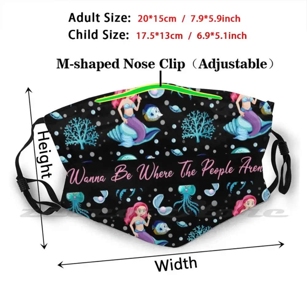 I Wanna Be Where The People Aren't Mermaid-Mermaid Friends Pack Pattern-Best Gift For Mom Sister Girlfriend Mask Adult