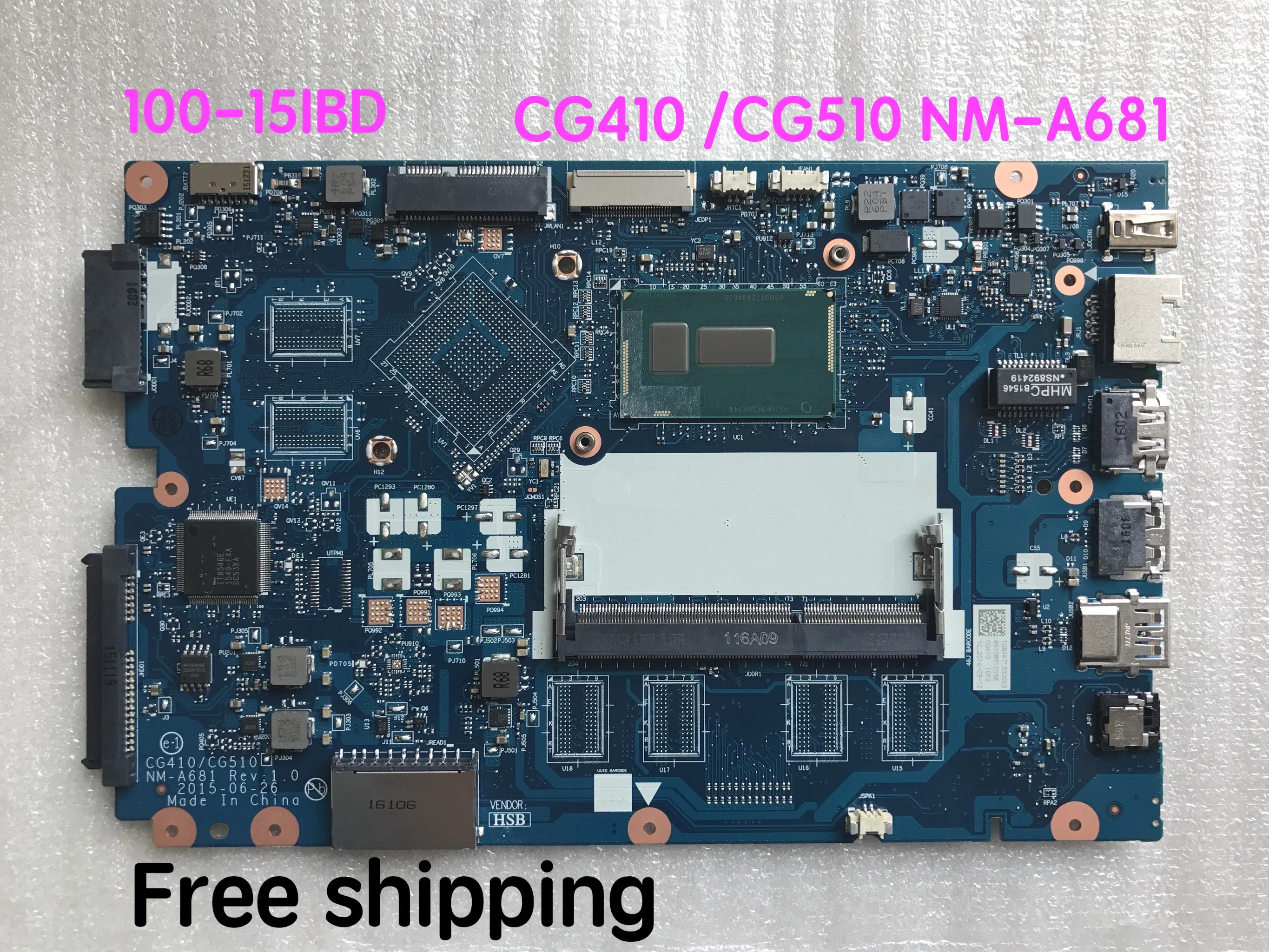 Suitable For Lenovo 100 15IBD 100-15IBD Laptop Motherboard CG410/CG510 NM-A681 Rev：1.0 Mainboard 100% tested fully work