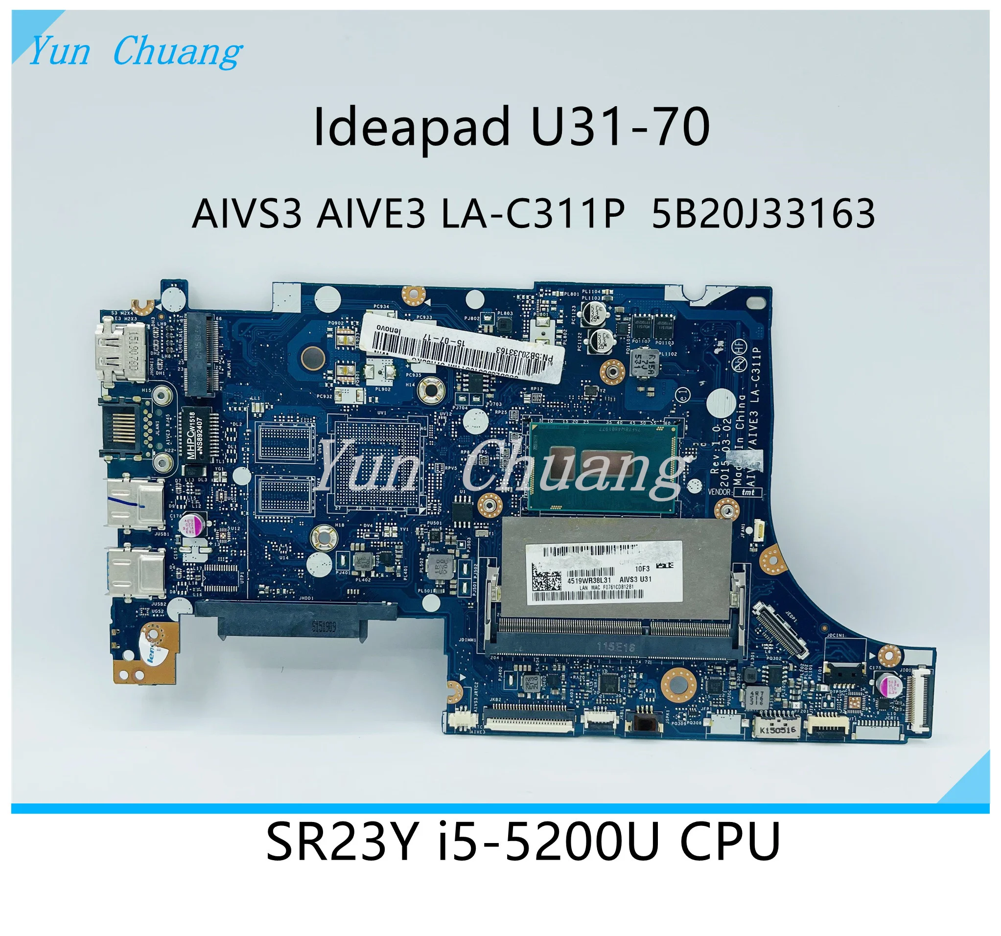 

5B20J33163 AIVS3/AIVE3 LA-C311P mainboard for Lenovo IdeaPad U31-70 Laptop motherboard with I5-5200U CPU DDR3 100% Fully Tested