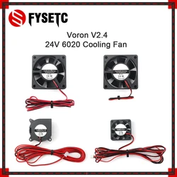 VORON 2.4 Fan kit 3PCS 60*60*20mm 24V& 1PC 4020 24V Blower Fan & 1pc 4010 24V With 2 Pin Dupont Wire