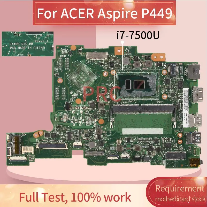 

For ACER Aspire P449 i7-7500U Notebook Mainboard PA4DB SR341 DDR4 Laptop Motherboard