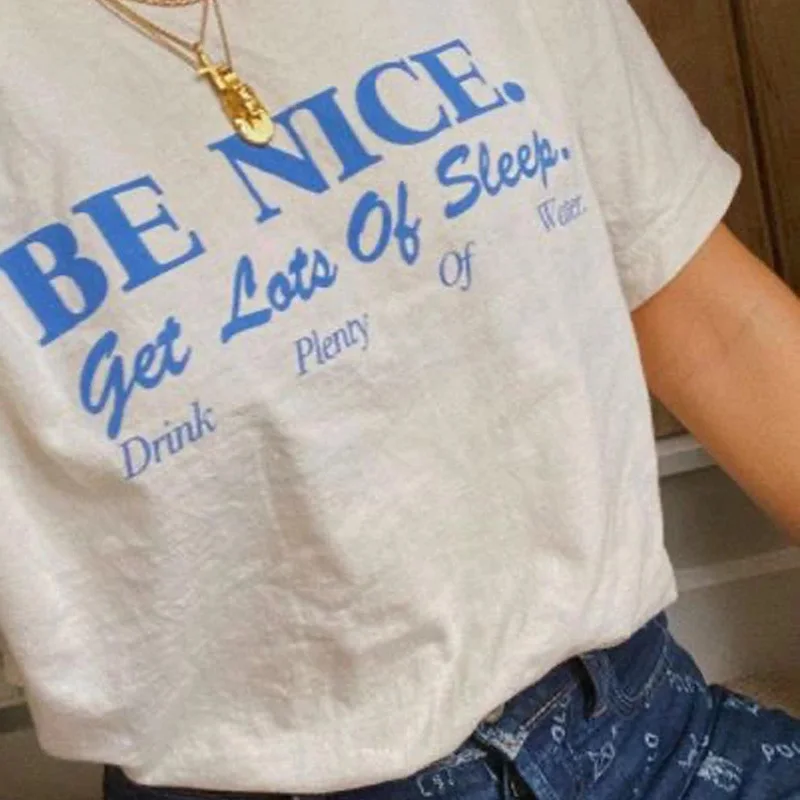 

Be Nice Inspirational Quotes Women's T-Shirts Summer Fashion Cute Casual T-Shirt Grunge Aesthetic Graphic Tee