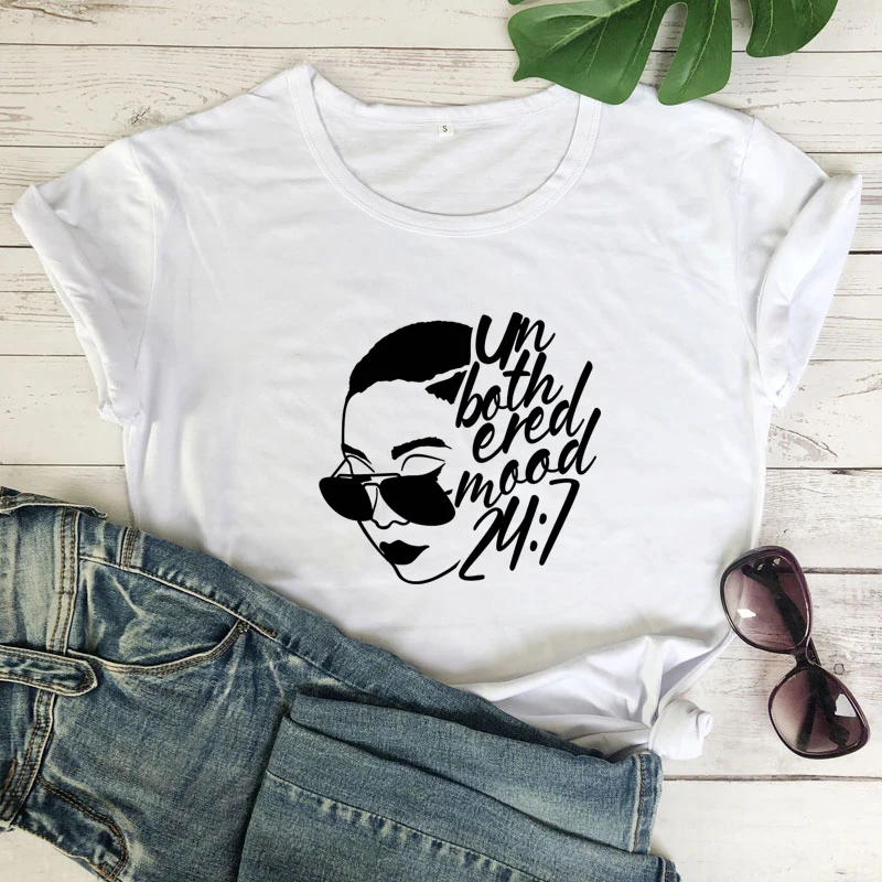 Unbothered Mood 24:7 T-shirt Trendy Summer Short Sleeve Melanin Tshirt Fashion Women Graphic Black Queen Tee Top Dropshipping