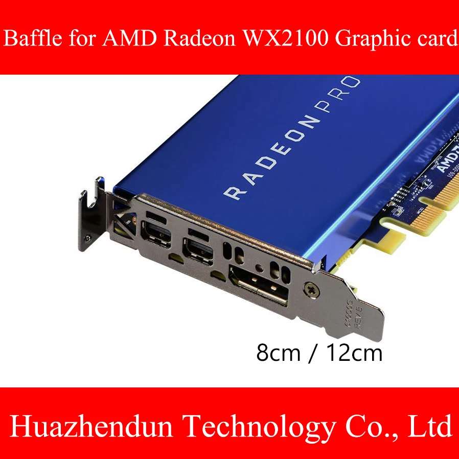 

10pcs Full height Low Proflie 8cm 12CM 2U Profile Slot Bracket for AMD Radeon 100-505999 Pro WX2100 WX3100 Video card Baffle