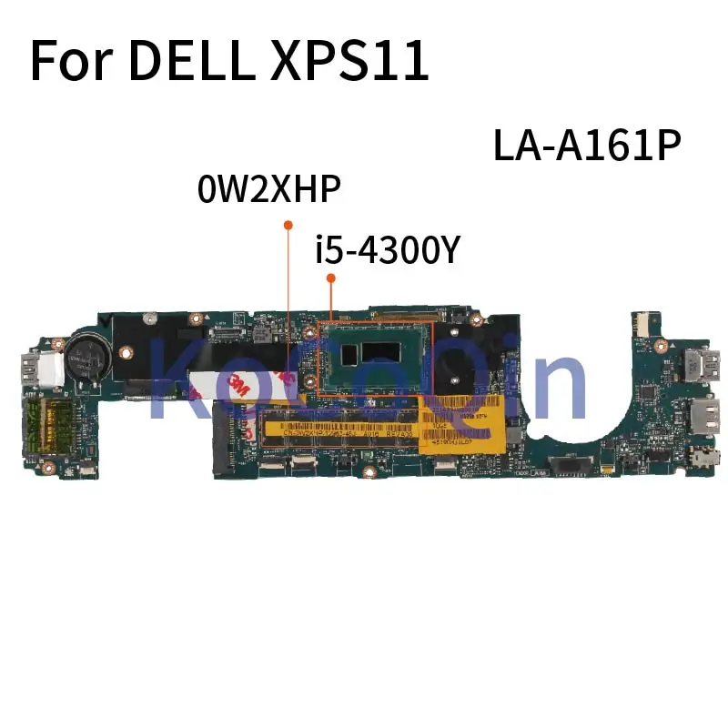 

Для DELL XPS11 9P33 I5-4300Y материнская плата для ноутбука CN-0W2XHP 0W2XHP LA-A161P Материнская плата ноутбука SR192 DDR3