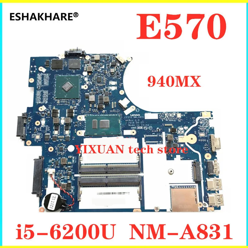 

EC570 NM-A831 Motherboard For Lenovo Thinkpad E570 E570C Laptop motherboard With i5 i7 6th Gen CPU 940MX 2G GPU tested good