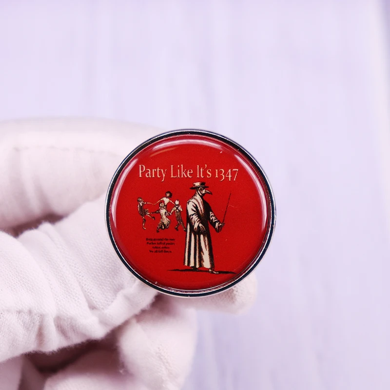 

Party Like It's 1347 Pin Button Brooch vintage chill Plague Doctor Badge