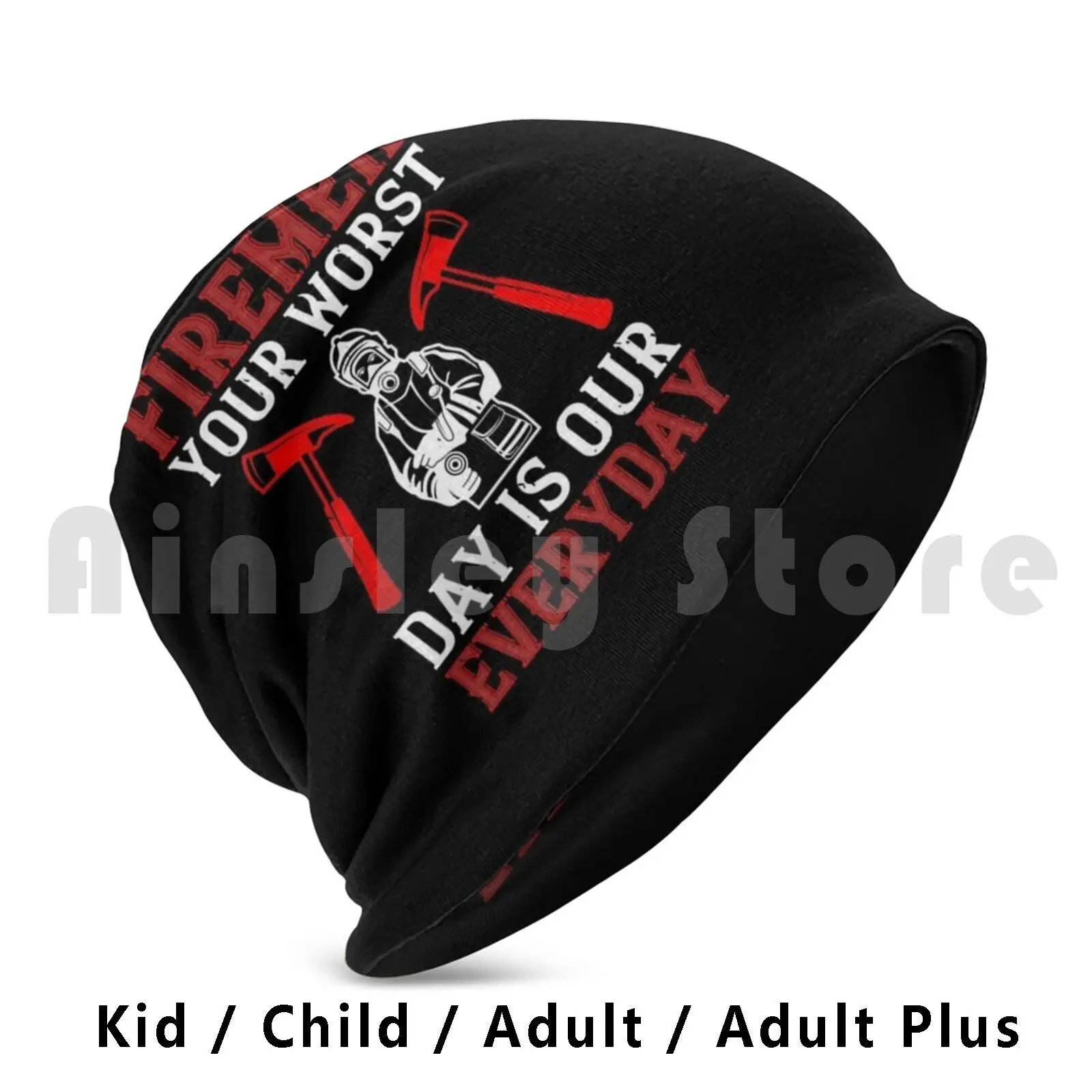 Firemen Your Worst Day Is Our Everyday Beanies Knit Hat Hip Hop Firefighter Fire Fireman America Emt Flag Hero