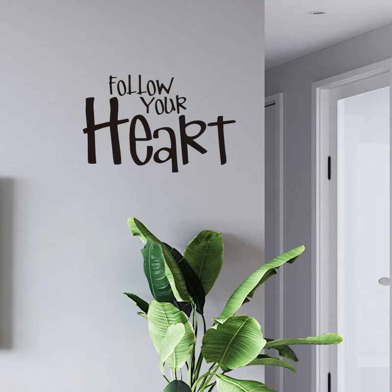 Follow Your Heart Inspirational Wall Sticker Living Room Decoration Mural Home English Proverbs Bedroom Background Decor Mural