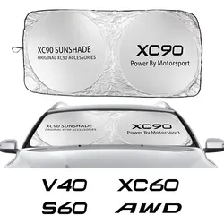 For Volvo XC60 XC90 S60 XC40 AWD C30 C70 S80 S90 T6 V40 V50 V60 V70 V90 XC70 Auto Accessories Car Windshield Sunshades Cover