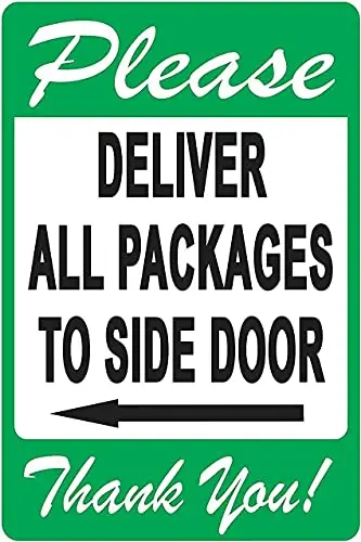 

Please Deliver All Packages to Side Door Left Wall Poster Tin Sign Vintage BBQ Restaurant Dinner Room Cafe Shop Decor