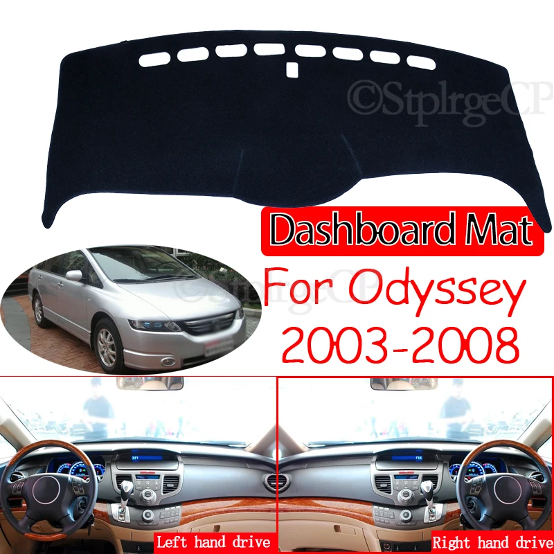 

for Honda Odyssey 2003~2008 JDM Model Anti-Slip Mat Dashboard Cover Pad Sunshade Dashmat Protect Carpet Cushion Accessories 2004