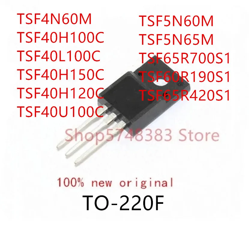 10PCS TSF4N60M TSF40H100C TSF40L100C TSF40H150C TSF40H200C TSF40U100C TSF5N60M TSF5N65M TSF65R700S1 TSF60R190S1 TSF65R420S1