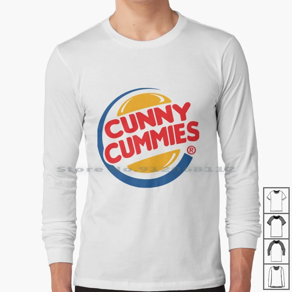 Cunny Cummies? 100% Cotton Long Sleeve T Shirt Shitpost Cunny Cummies Vagina Pussy Burger King Have It Your Way Im Lovin It