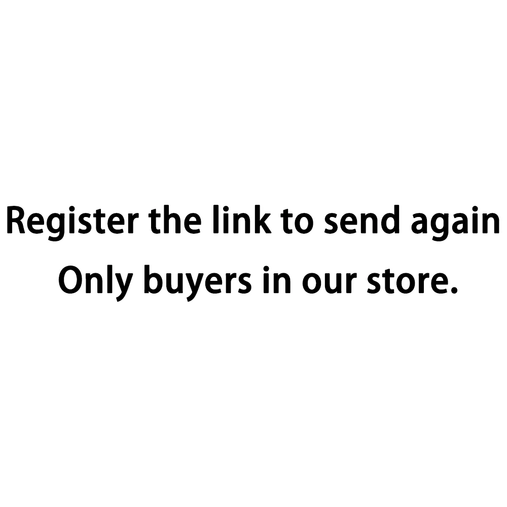

This is a re-send registration link. Do not order from the European Union and Turkey because of local taxes. 0.01