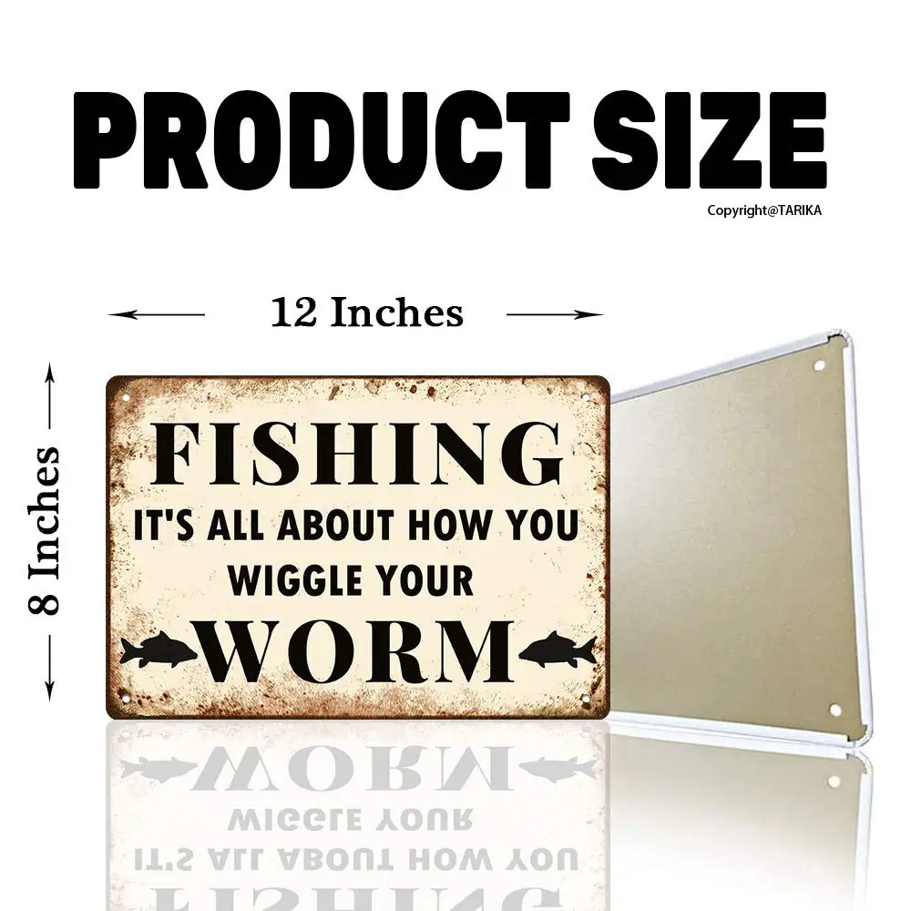 Fishing It's All About How You Wiggle Your Worm Iron Vintage Look 20X30 cm Decoration Plaque Sign for Home Kitchen Bathroom Farm