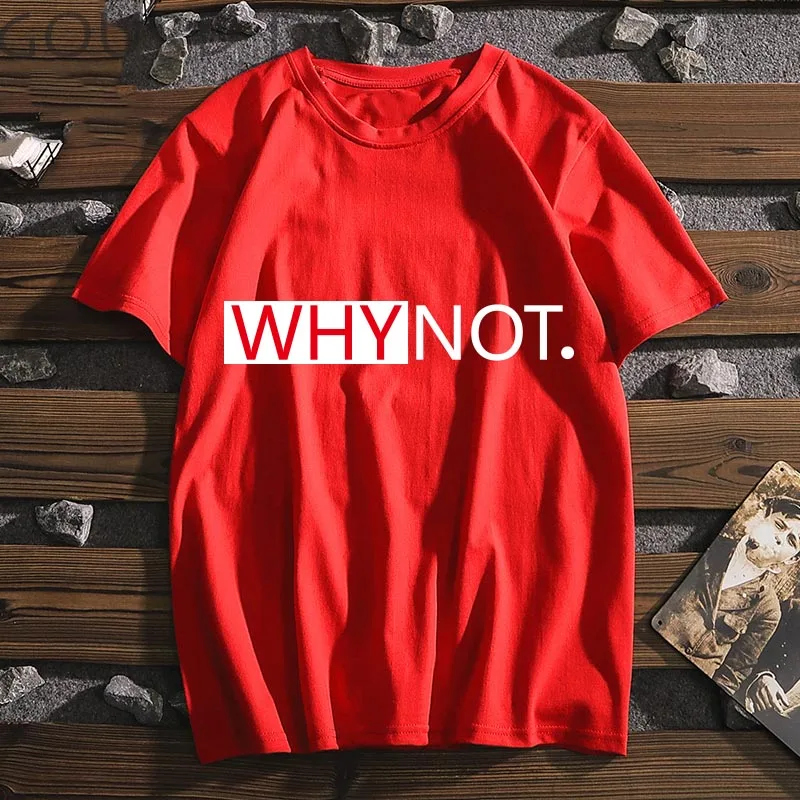 

Why not letter Graphic Print women tshirt White Women Summer Women Tee Shirt Tops TShirt Casual Tumblr Clothing