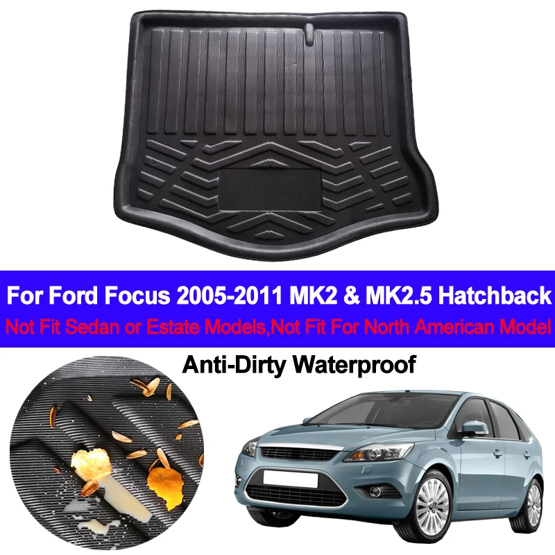 Car Rear Trunk Luggage Mat Cargo Tray Boot Liner For Ford Focus 2005 - 2011 MK2 & MK2.5 Hatchback Auto Carpet Protector Floor