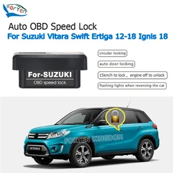 Forten Kingdom Car Auto OBD Speed Lock & Unlock Device 4 Door For Suzuki Vitara Swift Ignis S-cross Ertiga 2012-2018