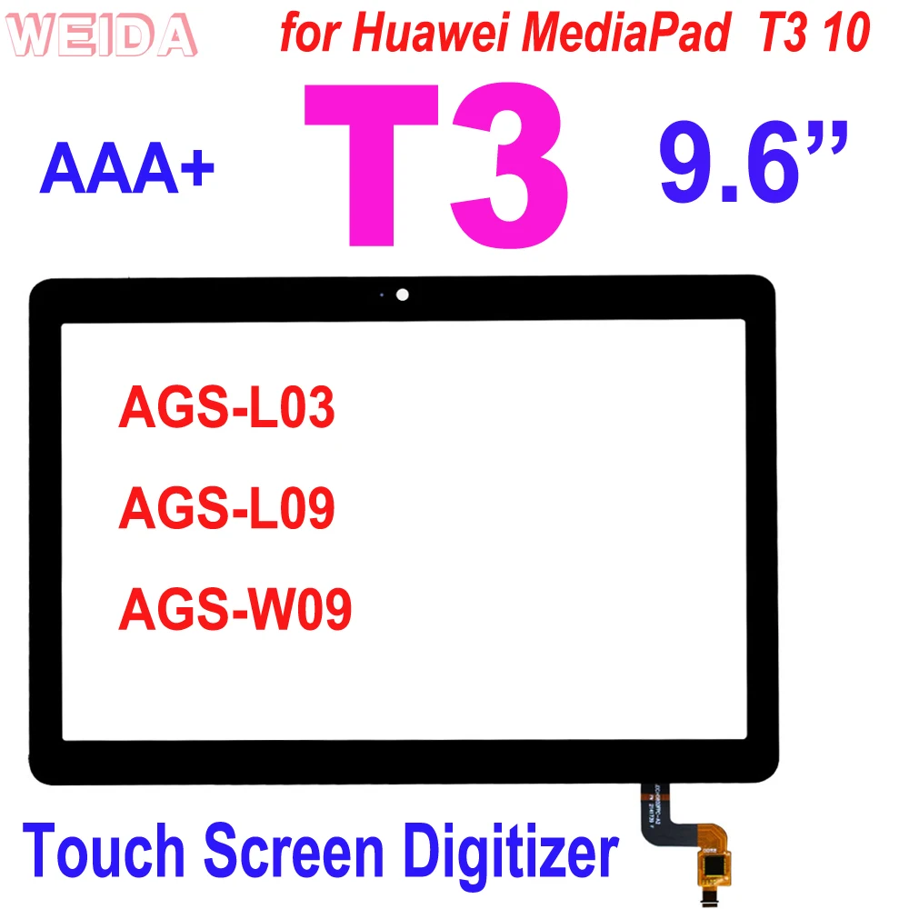 9.6” AAA+ Touch for Huawei MediaPad T3 10 AGS-L03 AGS-L09 AGS-W09 T3 Touch Screen Digitizer Panel Front Glass Lens Replacement