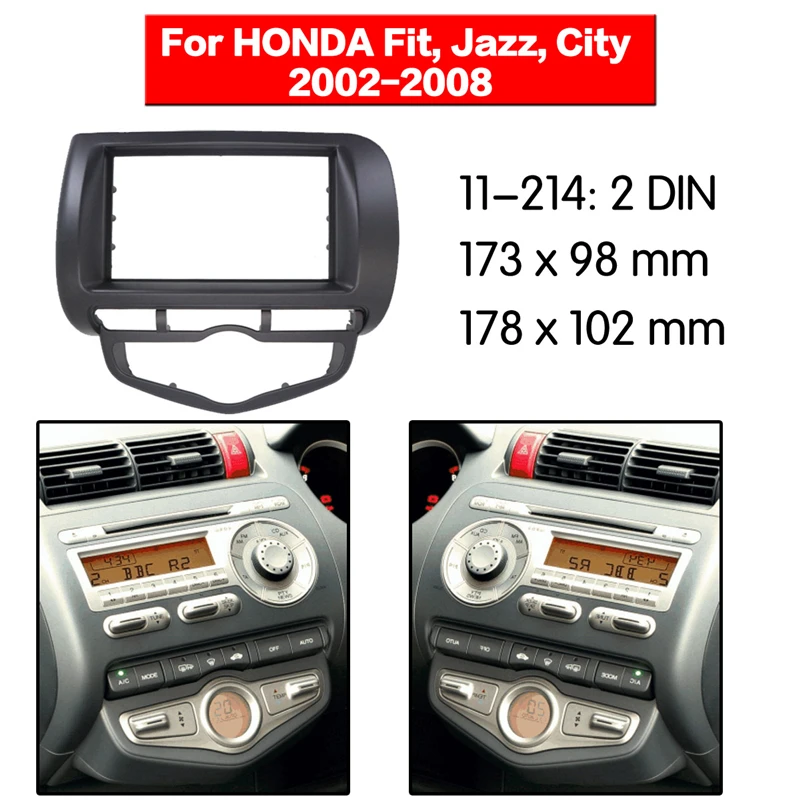 

2Din Car Dash Kit fit for Honda Fit Spot Jazz city 2002-2008 AT LHD car DVD Frame Fascia Panel Front Bezel