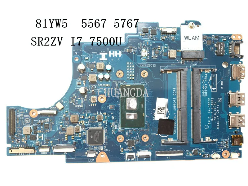 CN-081YW5 081YW5 81YW5 For Dell Inspiron 5567 5767 P66F Laptop motherboard BAL21 LA-D802P Mainboard With SR2ZV I7-7500U