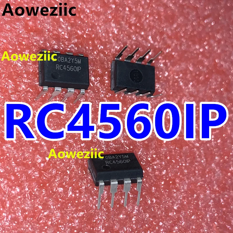 Aoweziic 5Pcs/Lot RC4560IP RC4560 DIP-8 Brand New Genuine Audio Operational Amplifier Chip New Imported Original