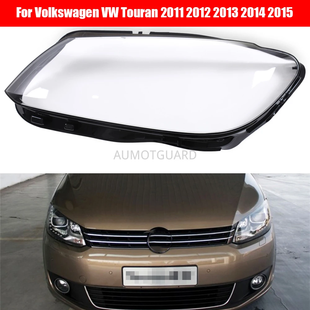 

Car Headlamp Lens For Volkswagen VW Touran 2011 2012 2013 2014 2015 Car Replacement Auto Shell Cover