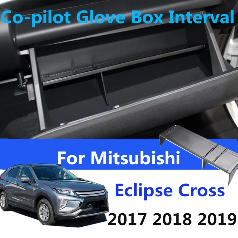 

Автомобиля уборки коробка интервал сортировки перегородка аксессуары для Mitsubishi Eclipse Cross 2017 2018 2019 автомобиля Co-пилотная перчатка ящик для хранения