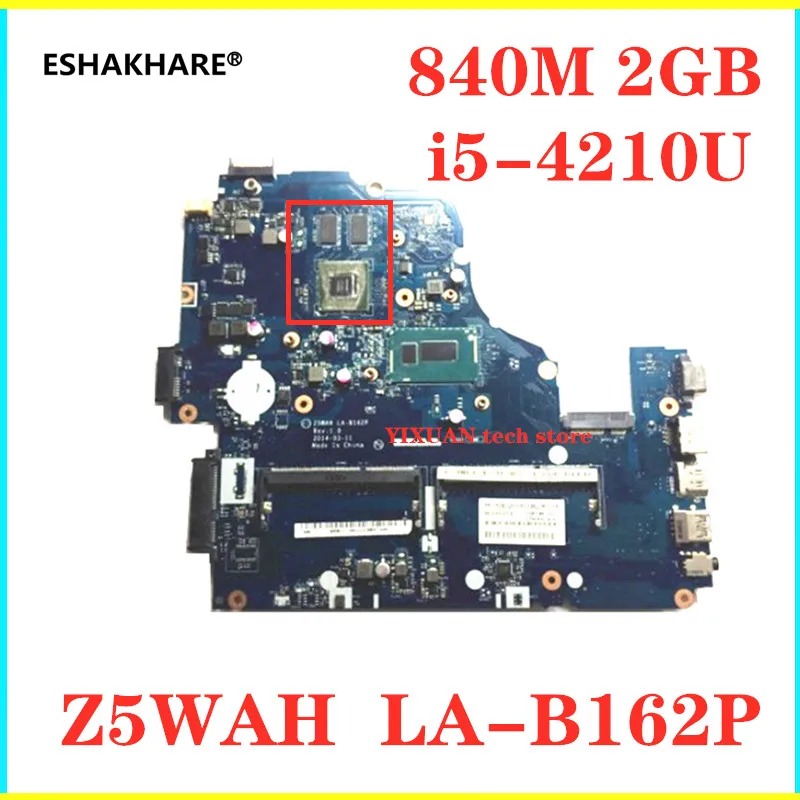 LA-B162P MainBoard For Acer ASPIRE E1-572G V3-572G E5-571G Laptop Motherboard NBMLC11004 With I5 CPU GT820M/GT840M 100% Test OK