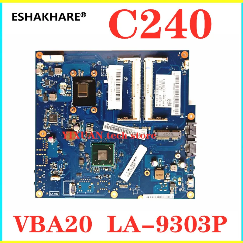 VBA20 LA-9303P For Lenovo AIO C240 all-in-one computer motherboard C240 motherboard with 847M/1017U 100% Test work