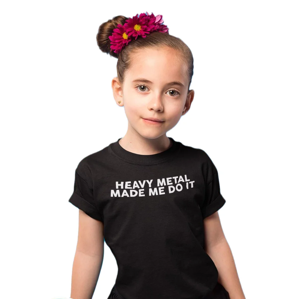 Heavy Metal Made Me Do It Humour Children's T-Shirt Music Love Rock Tee Summer Fashion Shirt