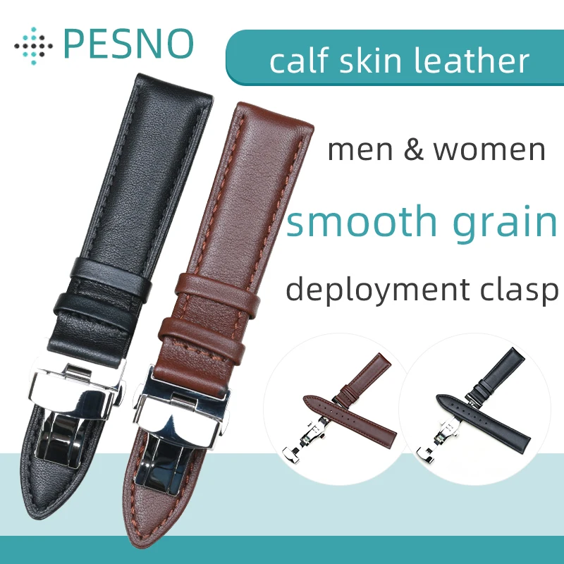 PESNO Deployment Clasp Calf Skin Leather Watch Band Softness Black Brown  Cow Hide Leather Lady Gentlemen Watch Straps