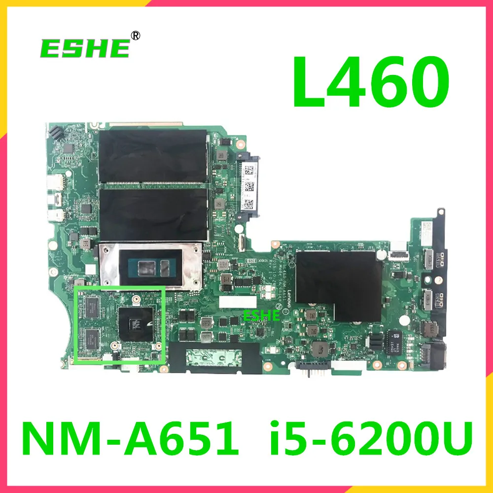 

NM-A651 For Lenovo ThinkPad L460 Laptop Motherboard i3 i5 i7 CPU R5 GPU 01YR807 01YR810 01YR813 01AW276 01YR811 01AW275 01YR812